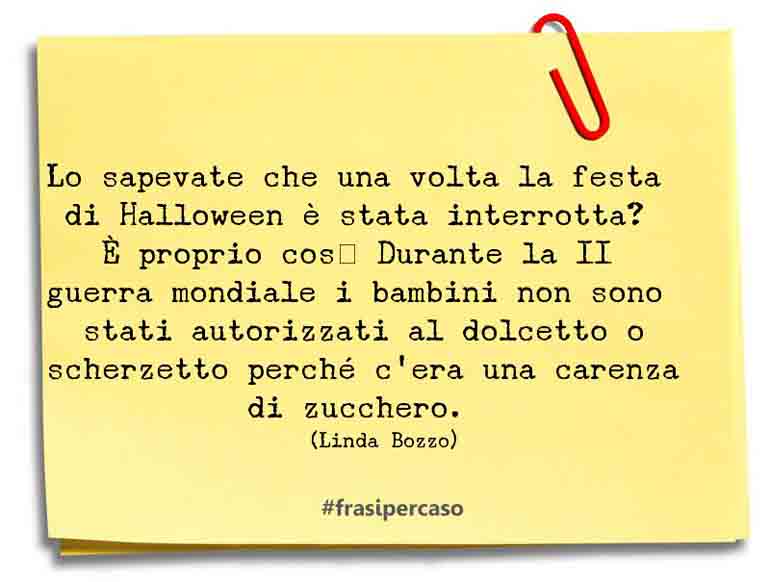 Una citazione di Linda Bozzo by FrasiPerCaso.it