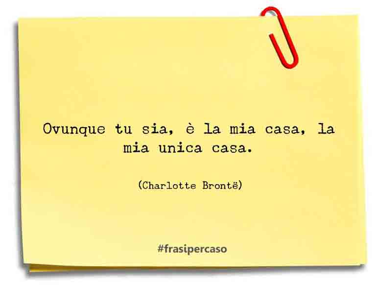 Una citazione di Charlotte Brontë by FrasiPerCaso.it