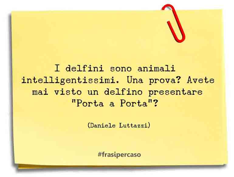 Una citazione di Daniele Luttazzi by FrasiPerCaso.it