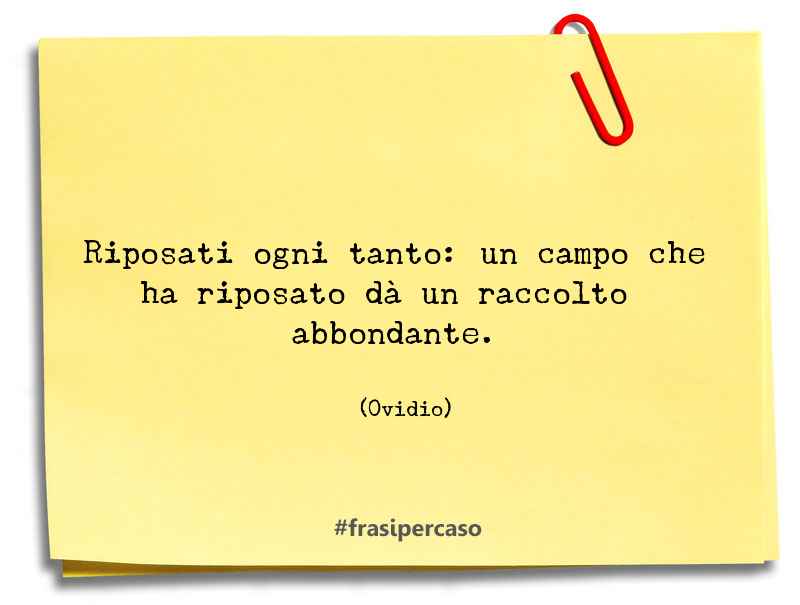 Una citazione di Ovidio by FrasiPerCaso.it