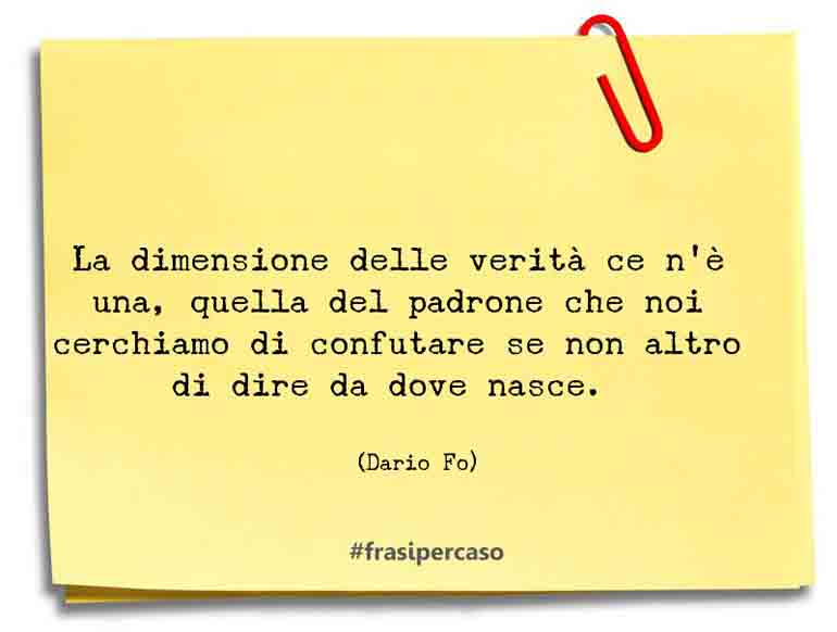 Una citazione di Dario Fo by FrasiPerCaso.it