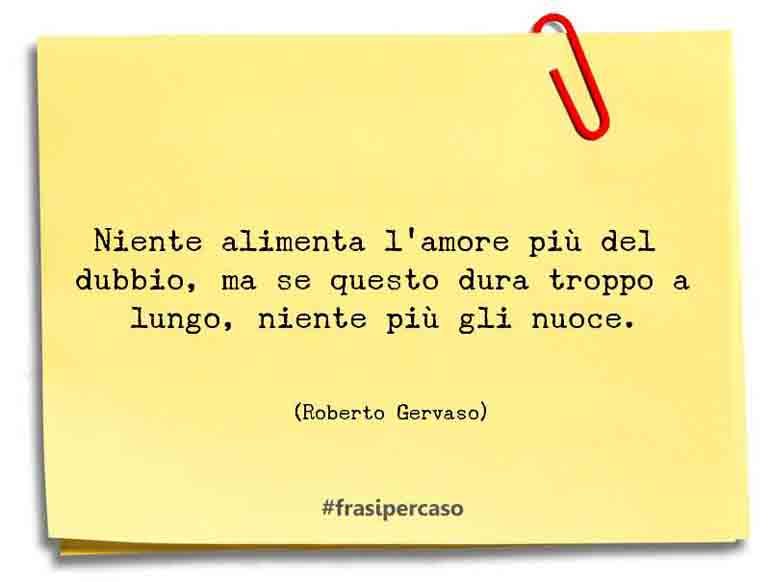 Una citazione di Roberto Gervaso by FrasiPerCaso.it