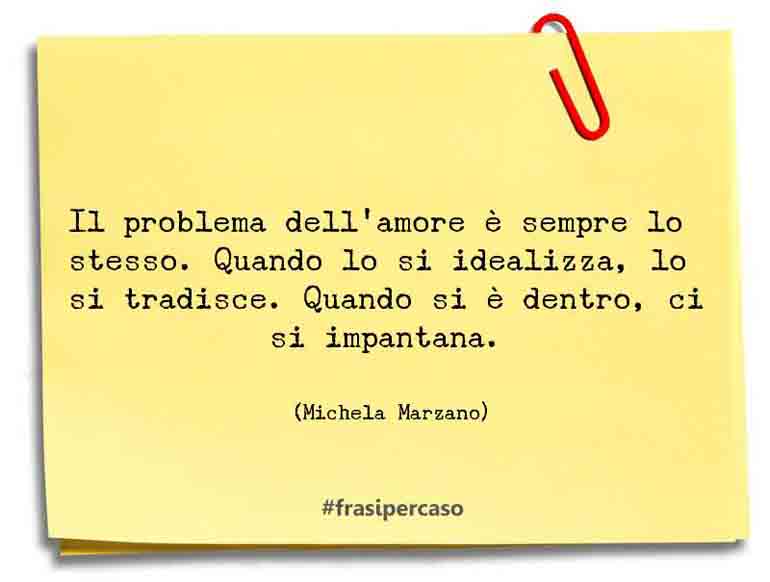 Una citazione di Michela Marzano by FrasiPerCaso.it