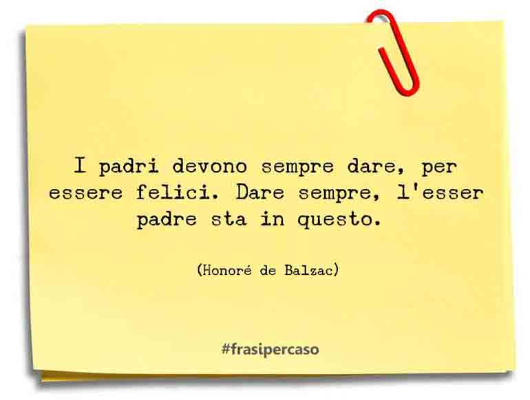Una citazione di Honoré de Balzac by FrasiPerCaso.it