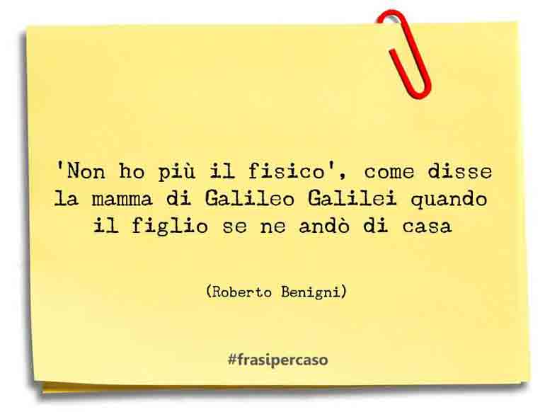 Una citazione di Roberto Benigni by FrasiPerCaso.it