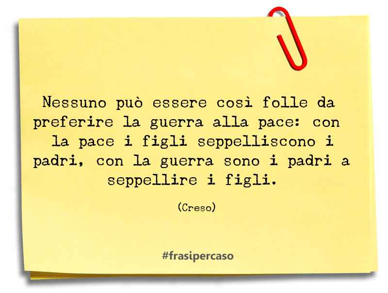 Una citazione di Creso by FrasiPerCaso.it