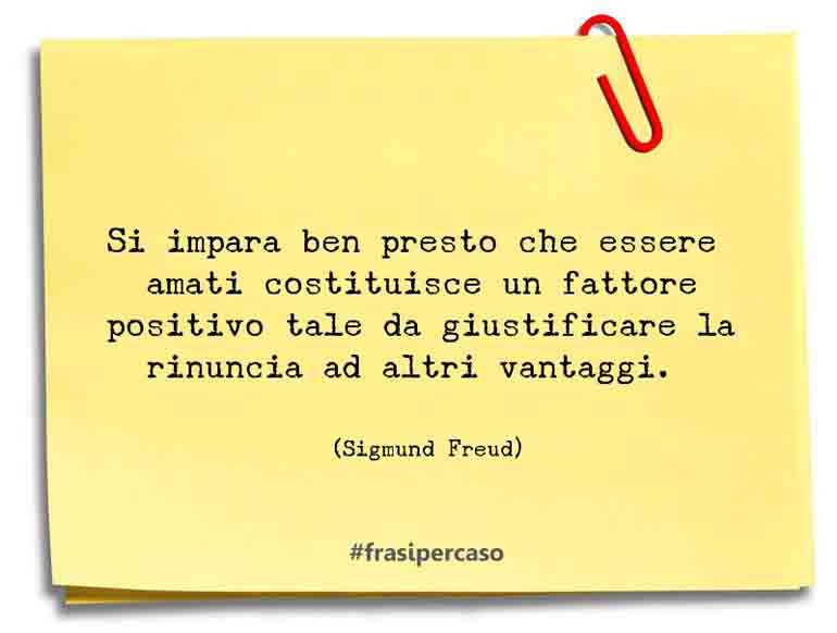 Una citazione di Sigmund Freud by FrasiPerCaso.it