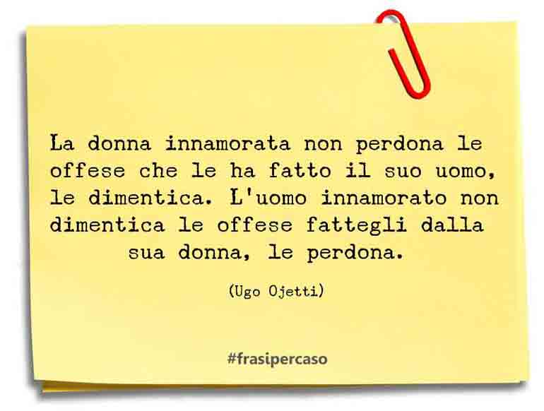 Una citazione di Ugo Ojetti by FrasiPerCaso.it