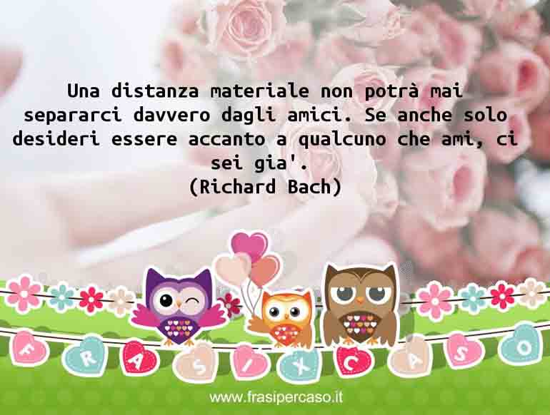Una citazione di Richard Bach by FrasiPerCaso.it