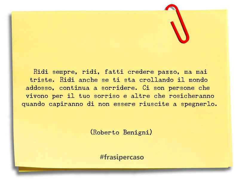 Una citazione di Roberto Benigni by FrasiPerCaso.it