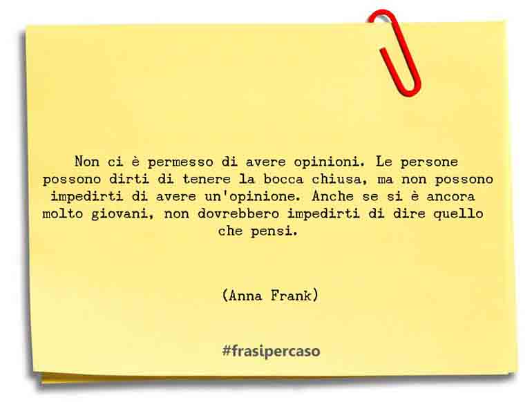Una citazione di Anna Frank by FrasiPerCaso.it