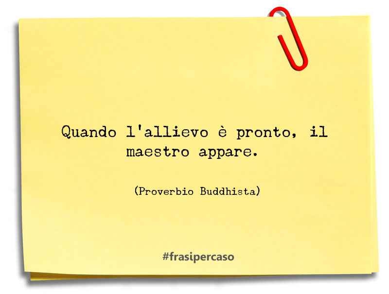 Una citazione di Proverbio Buddhista by FrasiPerCaso.it