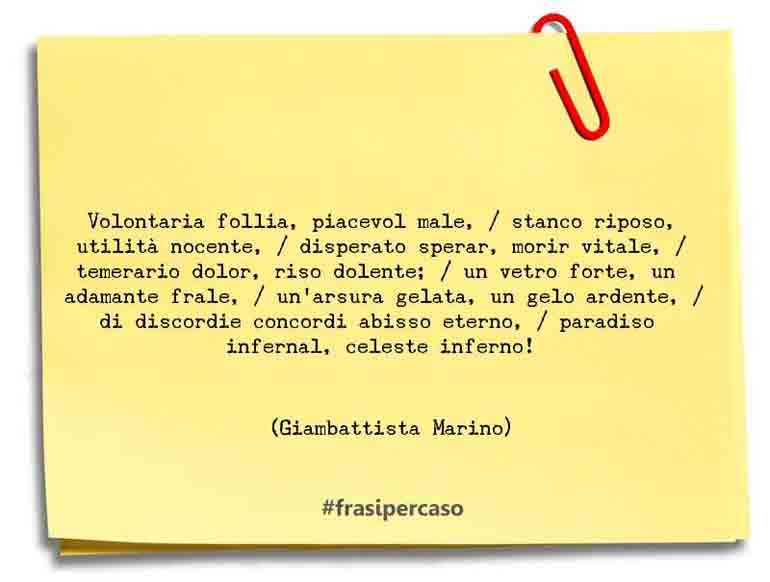 Una citazione di Giambattista Marino by FrasiPerCaso.it