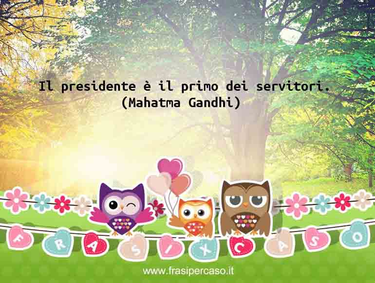 Una citazione di Mahatma Gandhi by FrasiPerCaso.it