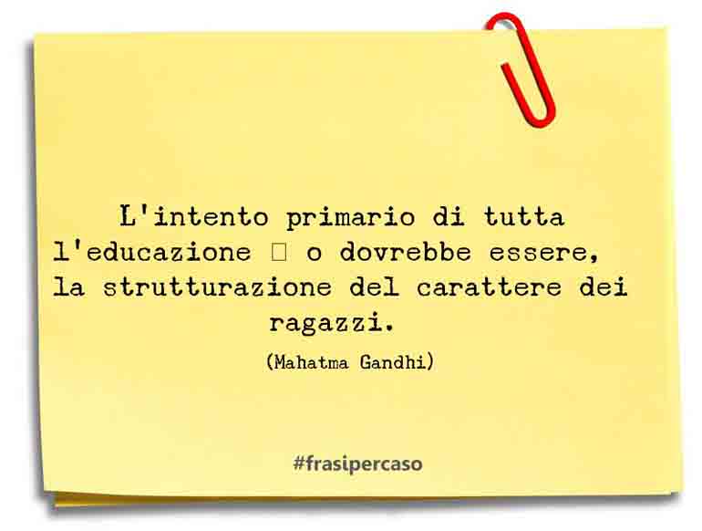 Citazioni Frasi E Aforismi Educazione