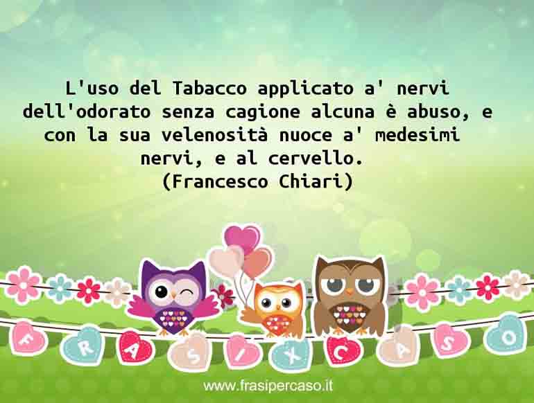 Una citazione di Francesco Chiari by FrasiPerCaso.it