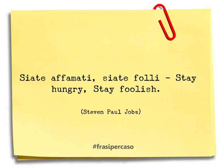 Una citazione di Steven Paul Jobs by FrasiPerCaso.it