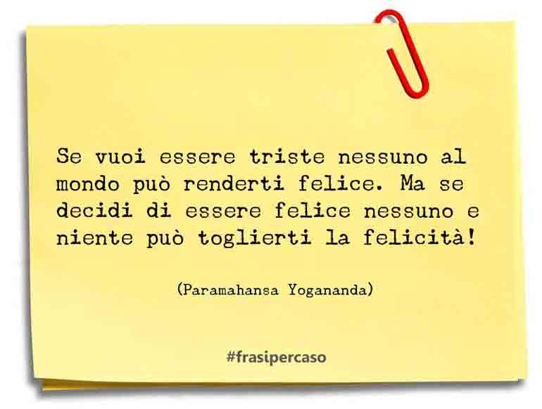 Le Frasi E Gli Aforismi Di Paramahansa Yogananda