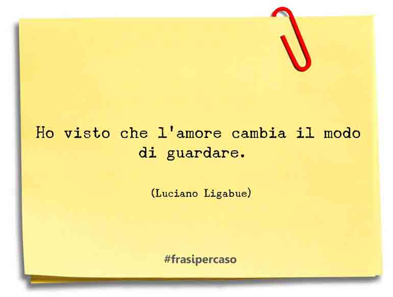 Una citazione di Luciano Ligabue by FrasiPerCaso.it