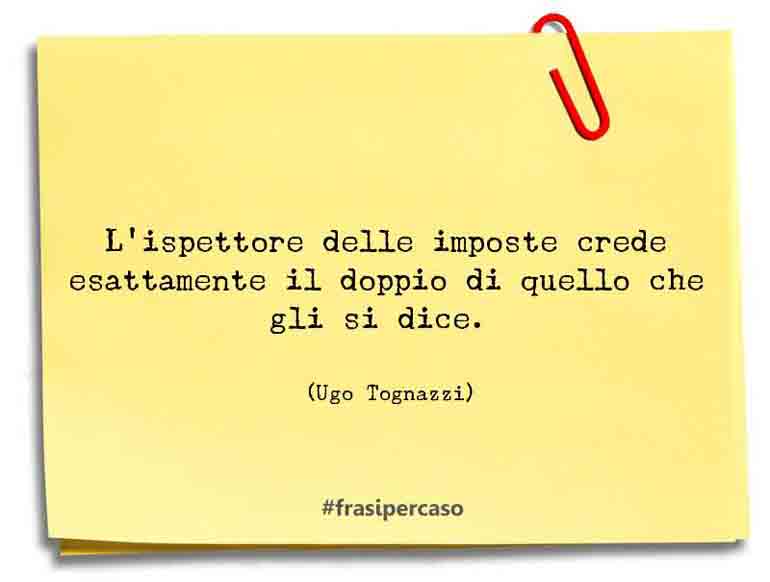 Una citazione di Ugo Tognazzi by FrasiPerCaso.it