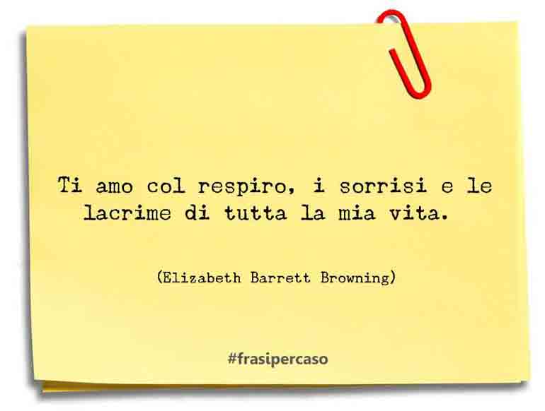 Una citazione di Elizabeth Barrett Browning by FrasiPerCaso.it