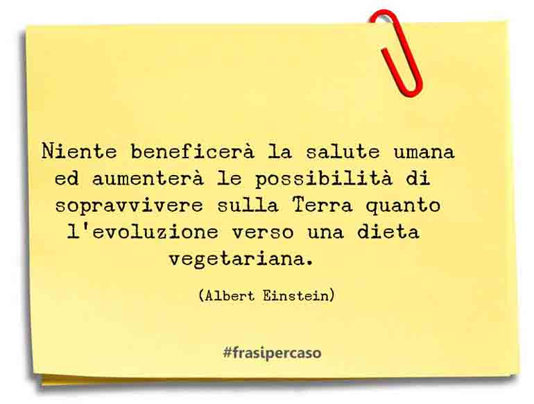 Citazioni Frasi E Aforismi Vegetariani