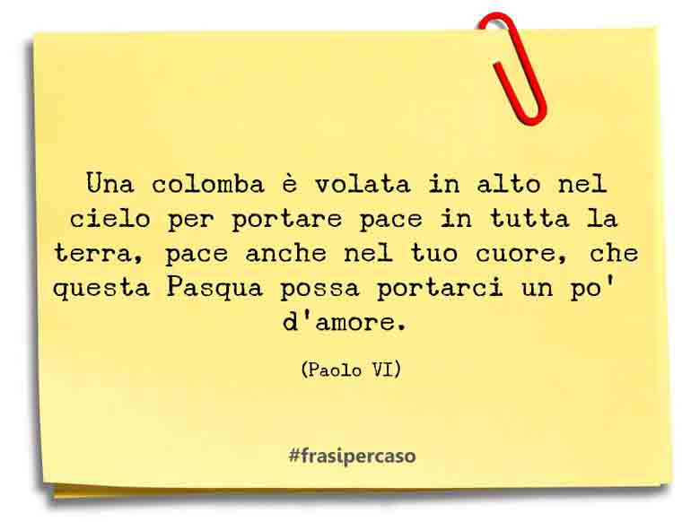 Una citazione di Paolo VI by FrasiPerCaso.it