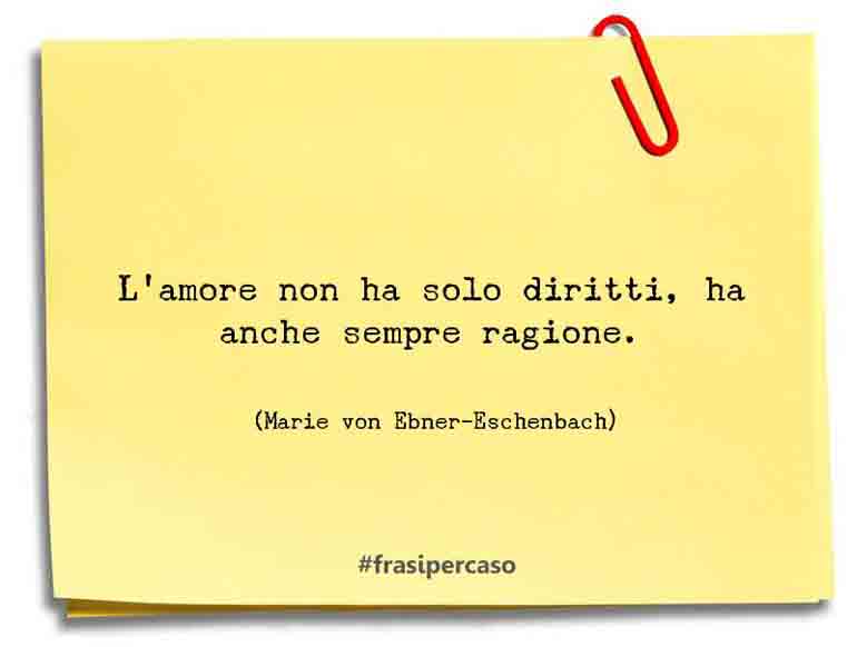 Una citazione di Marie von Ebner-Eschenbach by FrasiPerCaso.it