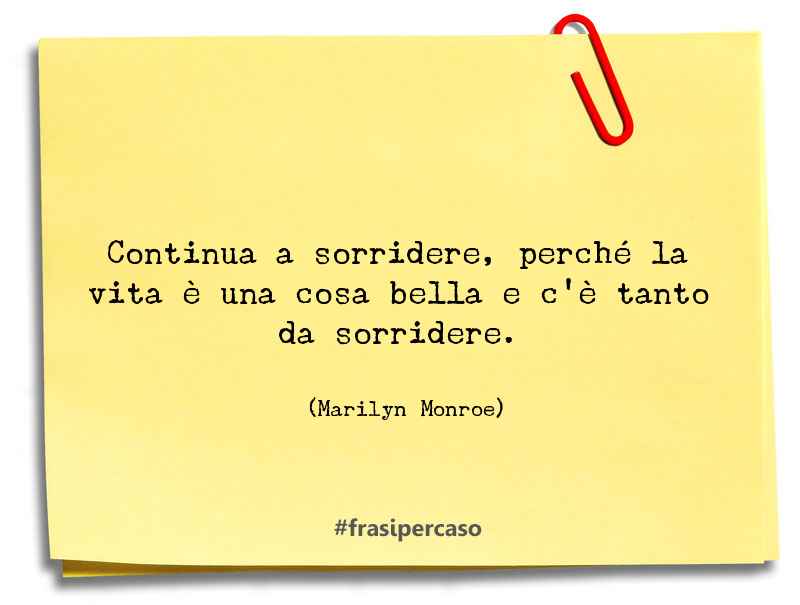 Una citazione di Marilyn Monroe by FrasiPerCaso.it