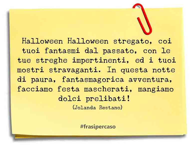 Una citazione di Jolanda Restano by FrasiPerCaso.it